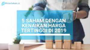 5 saham dengan kenaikan tertinggi di 2019