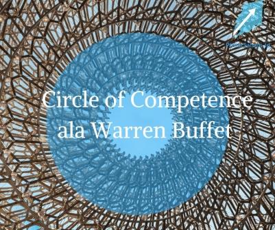 Circle of Competence ala Warren Buffet