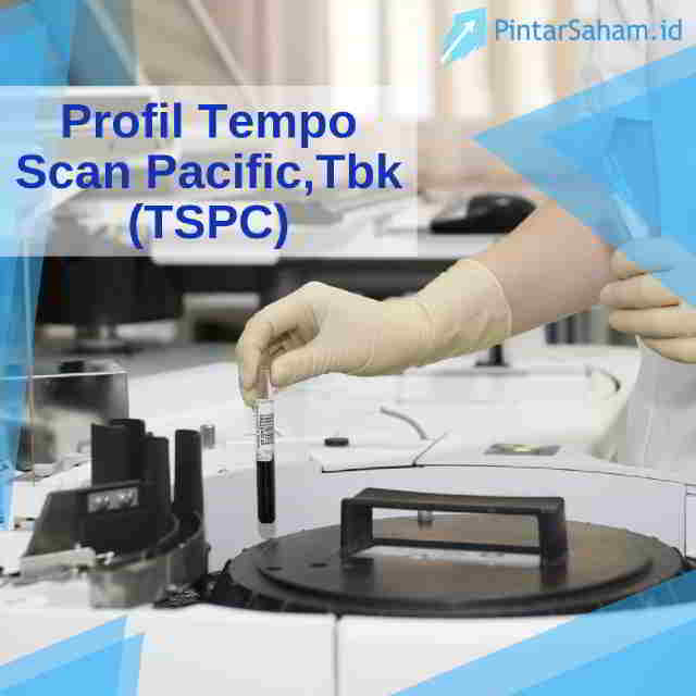 Profil Tempo Scan Pacific,Tbk (TSPC)